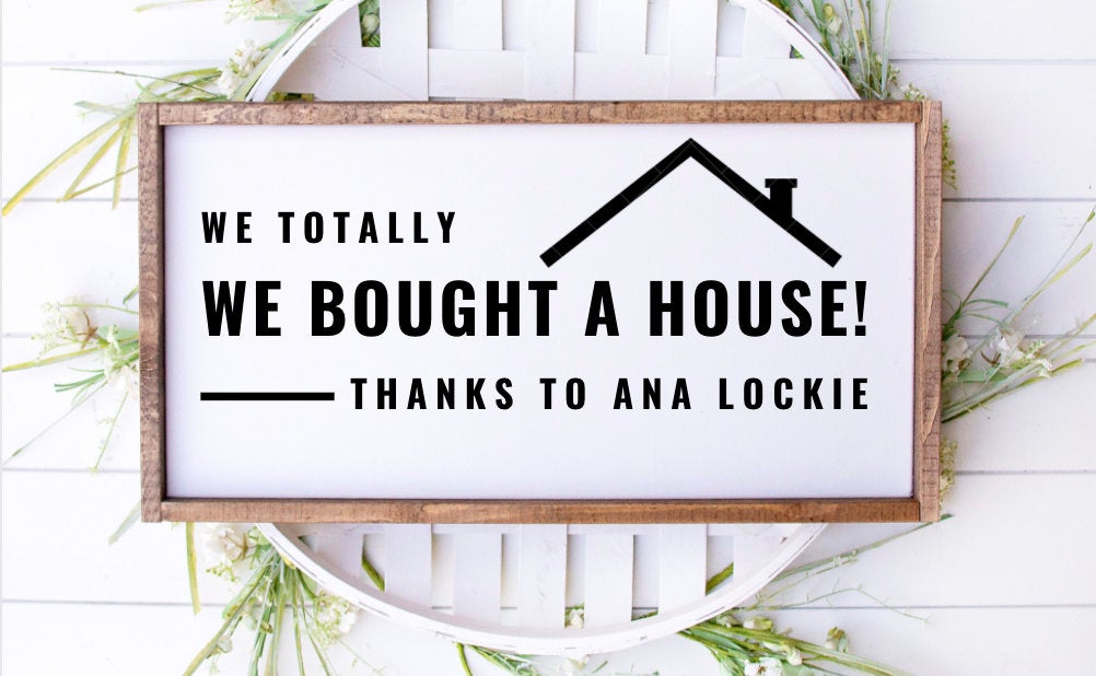 We Totally Bought a House | Framed Realtor Sign