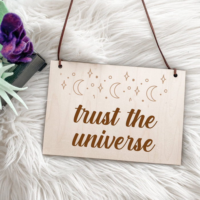 Trust the Universe Door Hanging Sign