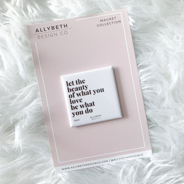 Let the Beauty Quote | Magnets