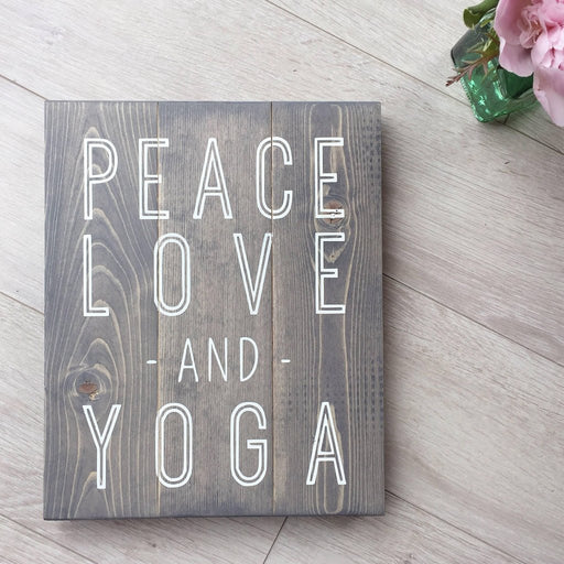 Peace Love and Yoga Sign, Yoga Sign, Love and Yoga Sign, Yoga Studio Decor, Namaste Sign, Yoga Studio Sign, Yoga in Session Sign, Yoga Room