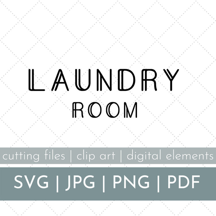 Laundry Room Door Decal SVG | SVG Cut File