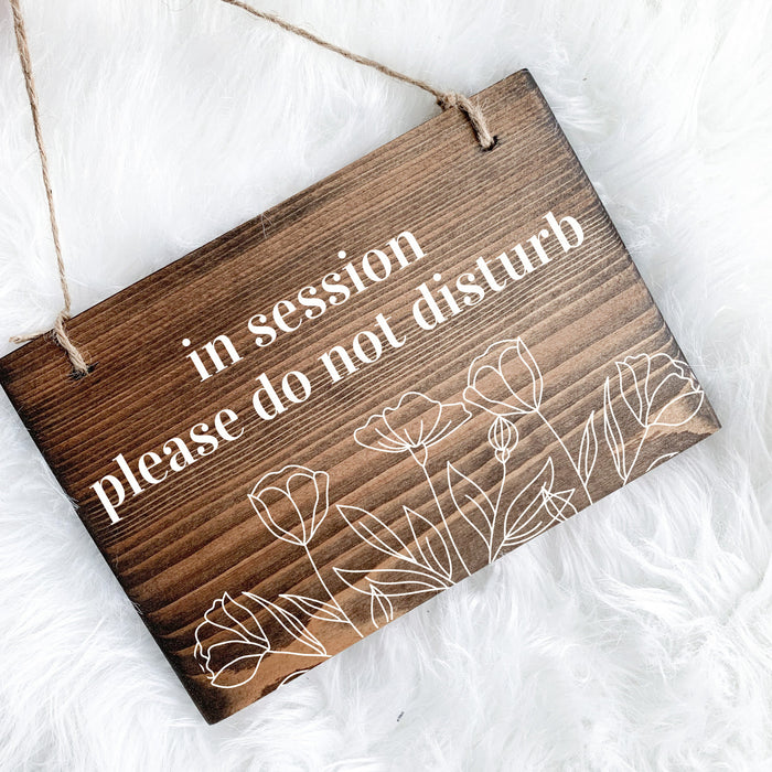 In Session Please Do Not Disturb Sign