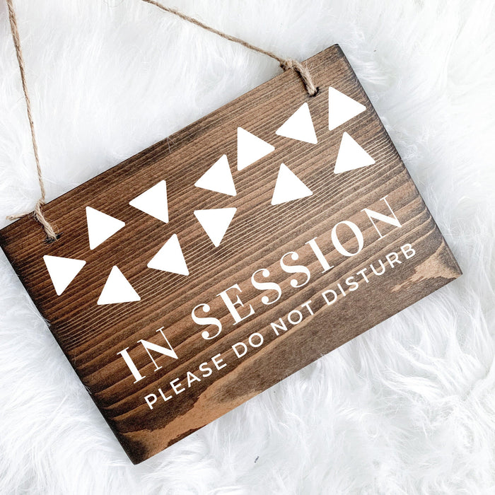 In Session Please Do Not Disturb Sign