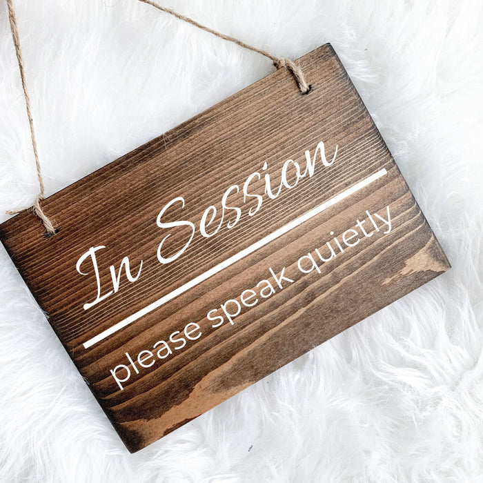 In Session Please Please Speak Quietly Sign