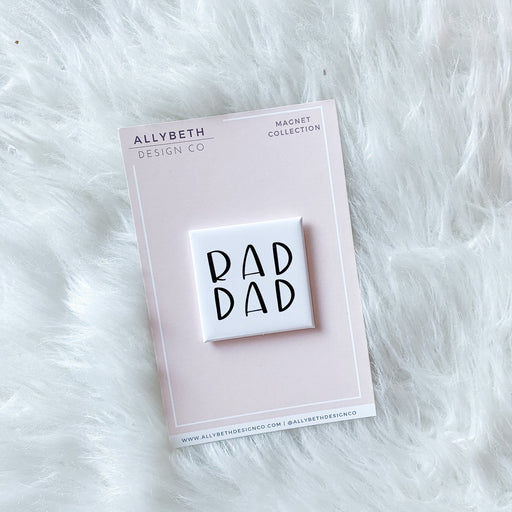 Rad Dad Magnet, Rad Dad Gift, Gift for Dad, Husband Gift, Valentine&#39;s Day Gift, New Dad Gift, Funny Magnet, Fridge Magnet, Small Gift