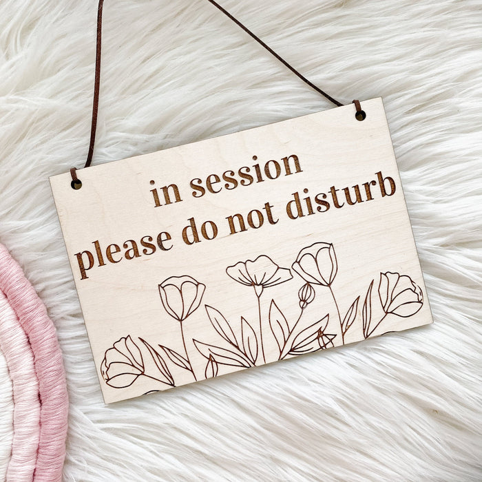 Engraved In Session Please Do Not Disturb Sign